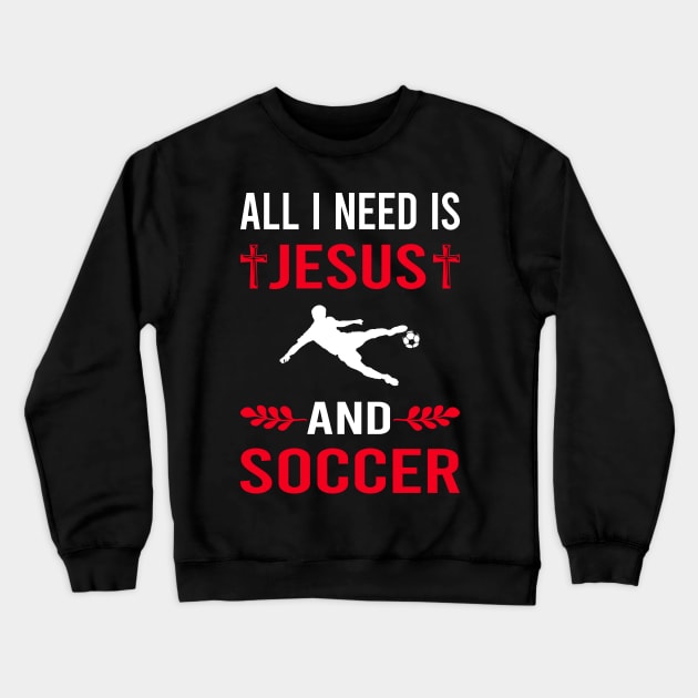 I Need Jesus And Soccer Crewneck Sweatshirt by Good Day